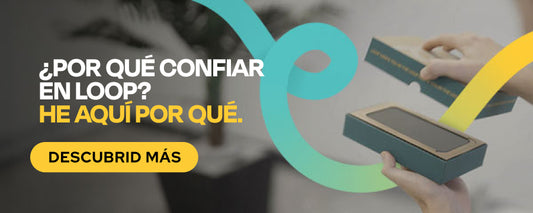 Descubrid la Perfección del Reacondicionamiento con la Tecnología de Segunda Mano de Loop